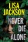 Never Die Alone