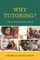 Why Tutoring?