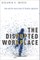 The Disrupted Workplace