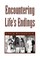 Encountering Life's Endings