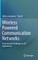 Wireless Powered Communication Networks