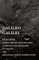 Galileo Galilei - Including a Brief History of Astronomy, a Portrait and Biography of Galileo and Additional Poetry Alfred Noyes