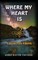 Where My Heart Is, Collected Poems