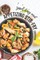 Super Easy and Appetizing Stir-fry Cookbook