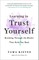 Learning to Trust Yourself