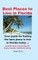 Best Places to Live in Florida - Your Guide for Finding the Best Place to Live in Florida Today