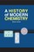 A History of Modern Chemistry
