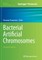 Bacterial Artificial Chromosomes