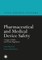 Pharmaceutical and Medical Device Safety
