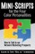 Mini-Scripts for the Four Color Personalities