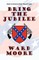 Bring the Jubilee