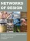 Networks of Design