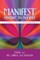 Manifest Moment to Moment