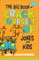 The Big Book of Crack Yourself Up Jokes for Kids