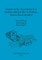 Report on the Excavation of a Romano-British Site in Wortley, South Gloucestershire