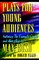 Plays for Young Audiences by Max Bush