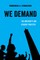 We Demand