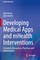Developing Medical Apps and mHealth Interventions