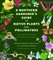 A Northern Gardener's Guide to Native Plants and Pollinators