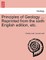 Principles of Geology ... Reprinted from the sixth English edition, etc.
