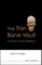 Thin Bone Vault, The: The Origin of Human Intelligence