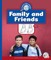 Family and Friends