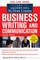 The McGraw-Hill 36-Hour Course in Business Writing and Communication, Second Edition