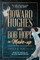 Howard Hughes was Bob Hope in Make-up