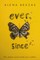Ever Since