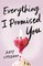 Upperman, K: Everything I Promised You