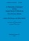 A Summary Catalogue of the Anglo-Saxon Collections (Non-Ferrous Metals)