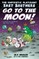 The Fantastic Flatulent Fart Brothers Go to the Moon!