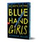 Secrets of the Blue Hand Girls