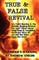 True & False Revival.. an Insider's Warning.. Gold Dust & Laughing Revivals. How Do We Tell False Fire from the True?