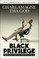 Black Privilege