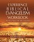 Experience Biblical Evangelism Wookbook