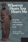 Whoever Hears You Hears Me