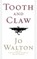 Tooth and Claw