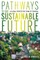 Pathways to Our Sustainable Future