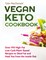 Macdonald, T: Vegan Keto Cookbook Over 190 High-Fat Low-Carb