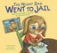 The Night Dad Went to Jail