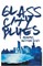 Glass City Blues