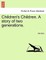 Children's Children. a Story of Two Generations.