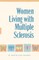 Women Living with Multiple Sclerosis