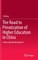 The Road to Privatization of Higher Education in China