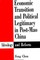 Economic Transition and Political Legitimacy in Post-Mao China