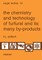The Chemistry and Technology of Furfural and Its Many By-Products
