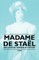 Madame de Sta L - Influential Women in History
