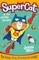 Supercat Vs the Pesky Pirate (Supercat, Book 3)
