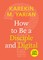 How to Be a Disciple and Digital